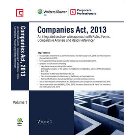 Companies Act, 2013- An integrated section- wise approach with Rules, Forms, Comparative Analysis and Ready Referencer (3 Volumes) Companies Act, 2013- An integrated section- wise approach with Rules, Forms, Comparative Analysis and Ready Referencer (3 Volumes)